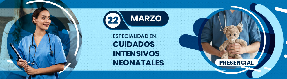 Especialidad en Cuidados Intensivos Neonatales