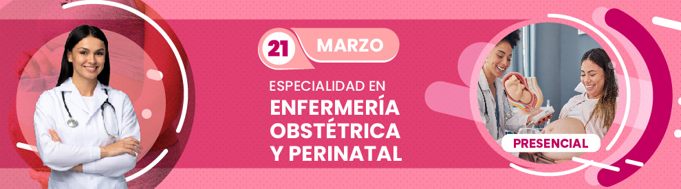 Especialidad en Enfermería Obstétrica y Perinatal